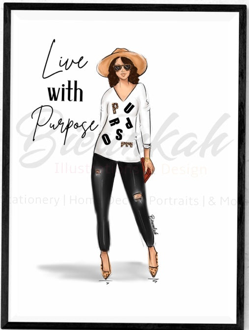 "Live With Purpose" Fashion Illustration Print - Unframed