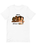 "Listen to Women of Color" Short-Sleeve Unisex T-Shirt